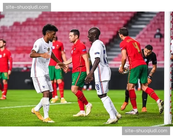 法国坎特回归国家队表现稳定 吉达联合中场防守覆盖获肯定